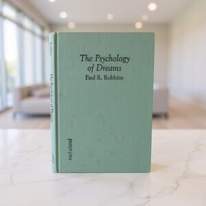 Signed The Psychology of Dreams Paul R. Robbins (1988) Dream Analysis Psychology